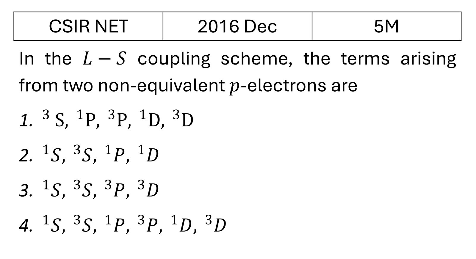 CSIR NET 2016 Dec LS, JJ and other interactions previous year question CSIR_2016_Dec_Q70