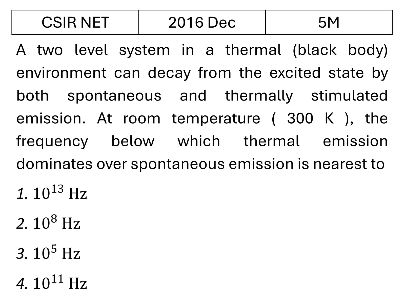 CSIR NET 2016 Dec Lasers previous year question CSIR_2016_Dec_Q72