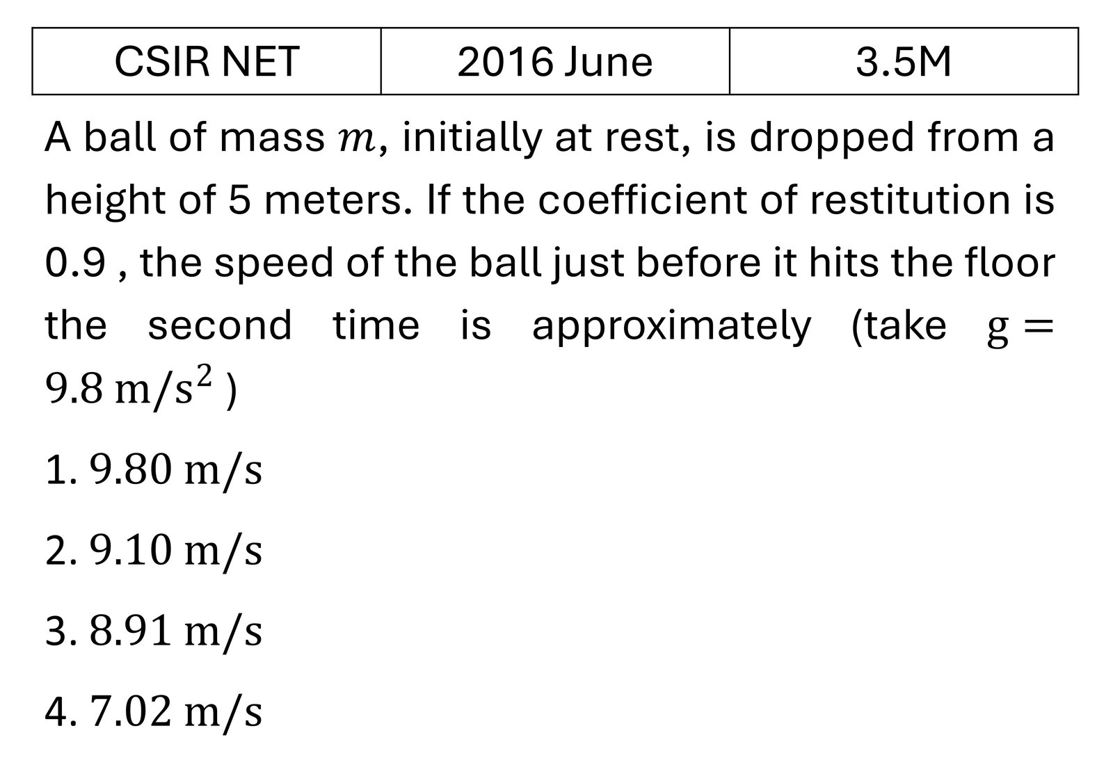 CSIR NET 2016 June Basic Mechanics previous year question CSIR_2016_June_Q27