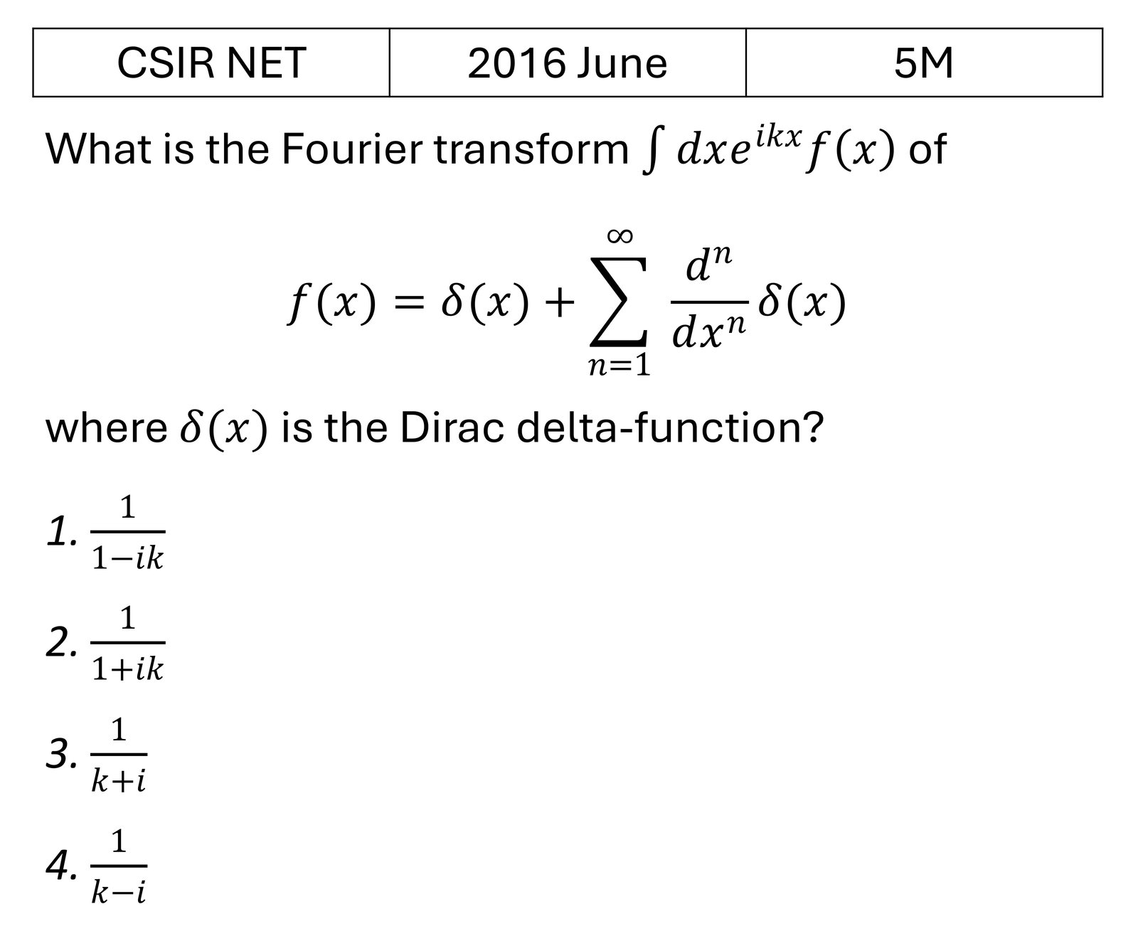CSIR NET 2016 June Fourier Transform previous year question CSIR_2016_June_Q46