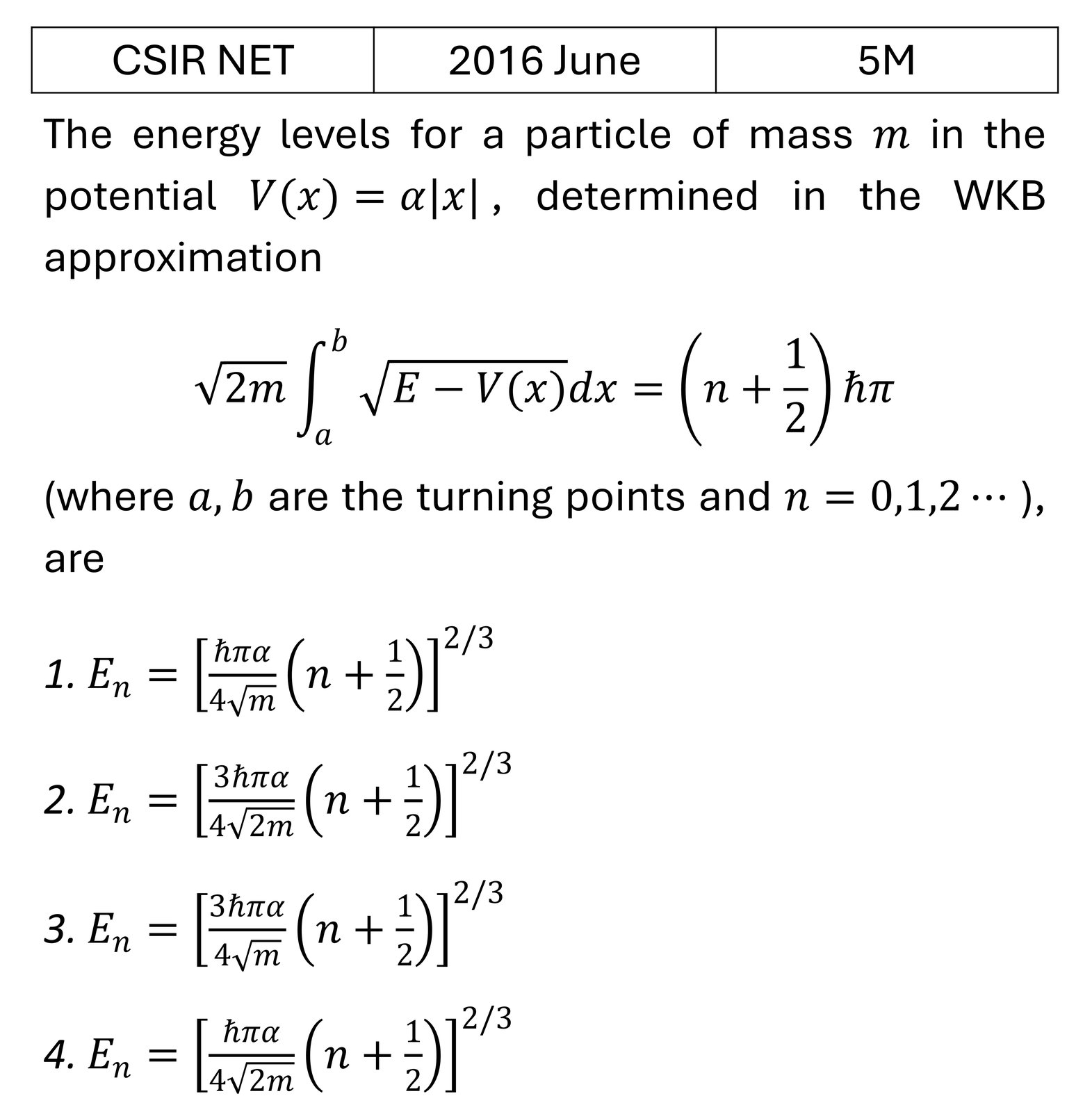 CSIR NET 2016 June WKB Approximation previous year question CSIR_2016_June_Q58