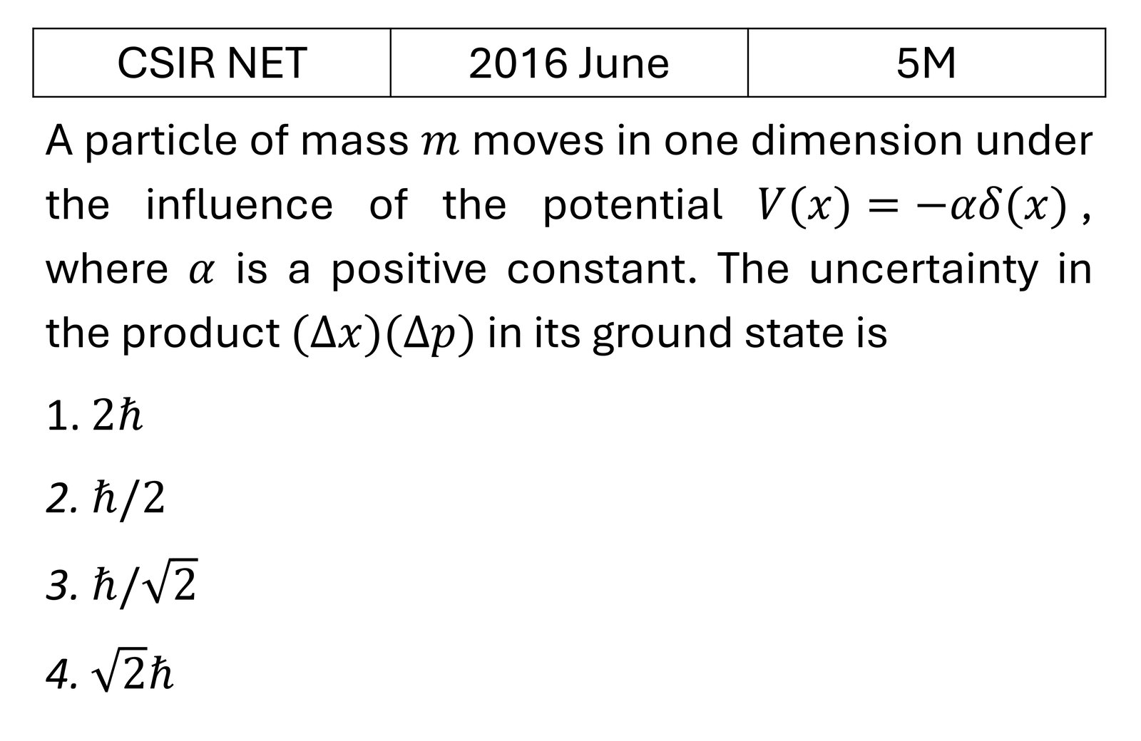 CSIR NET 2016 June Dirac delta potential previous year question CSIR_2016_June_Q59