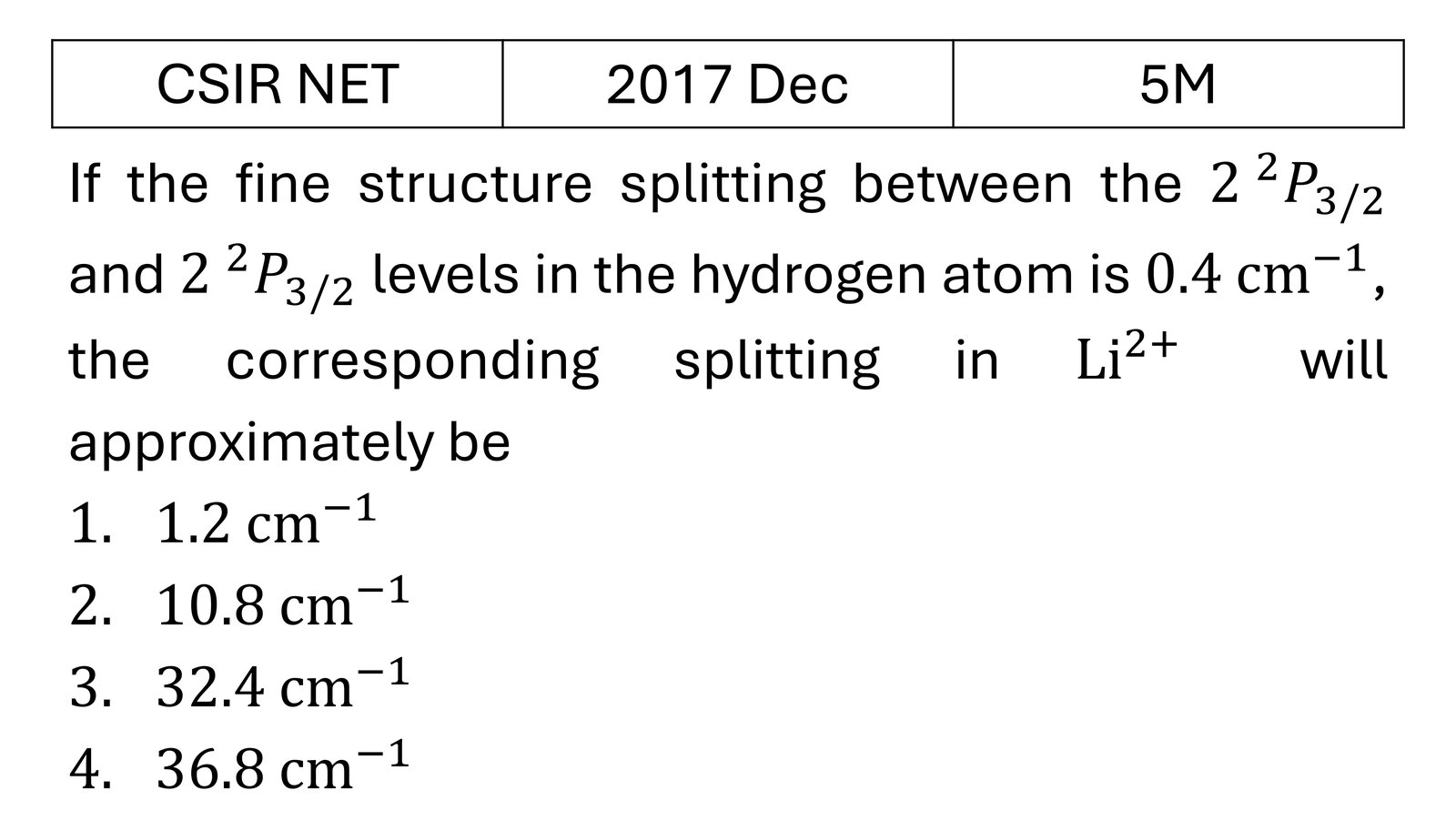 CSIR NET 2017 Dec LS, JJ and other interactions previous year question CSIR_2017_Dec_Q69