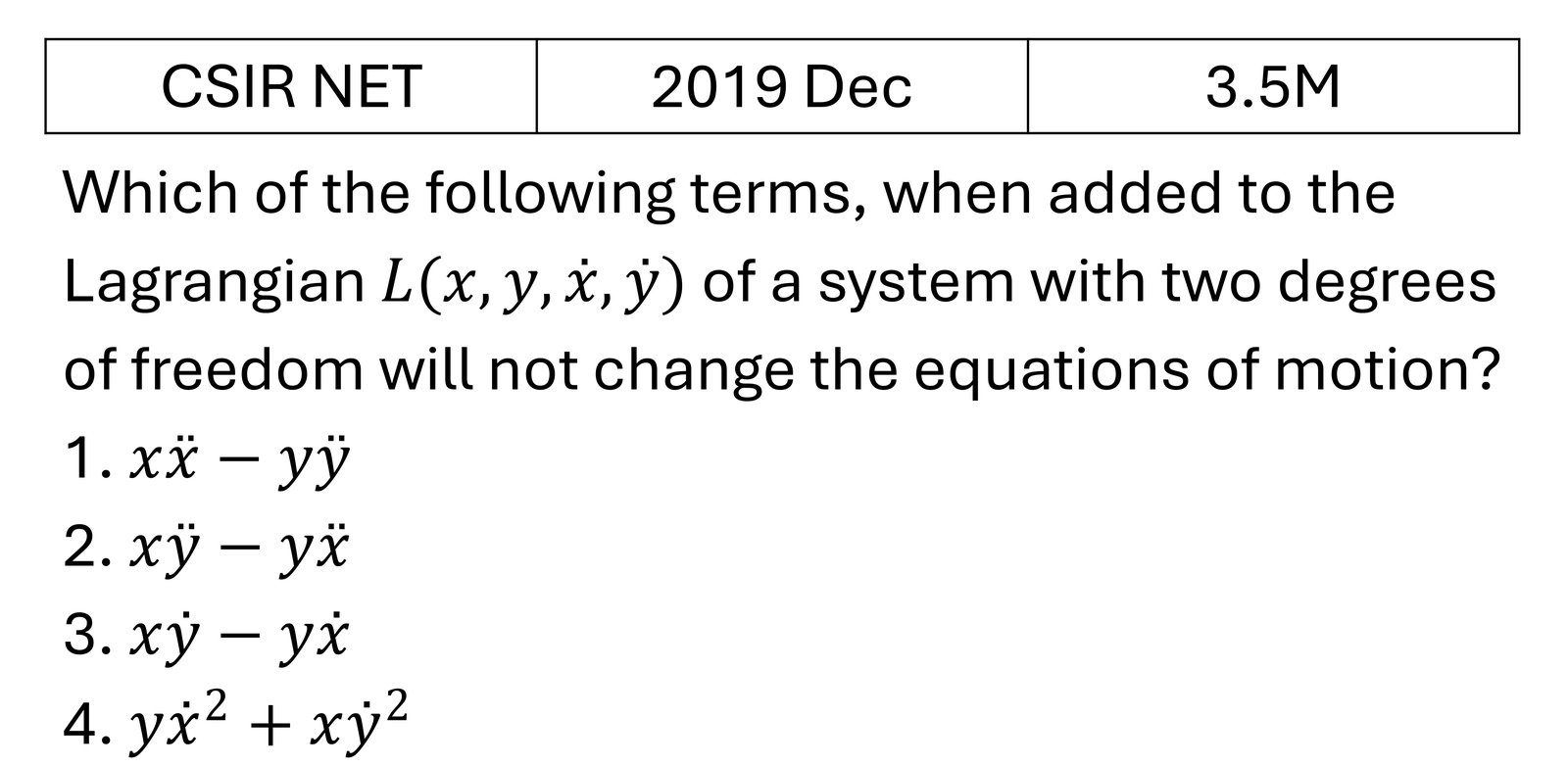 CSIR NET 2019 Dec Lagrangian and Hamiltonian previous year question CSIR_2019_Dec_Q45