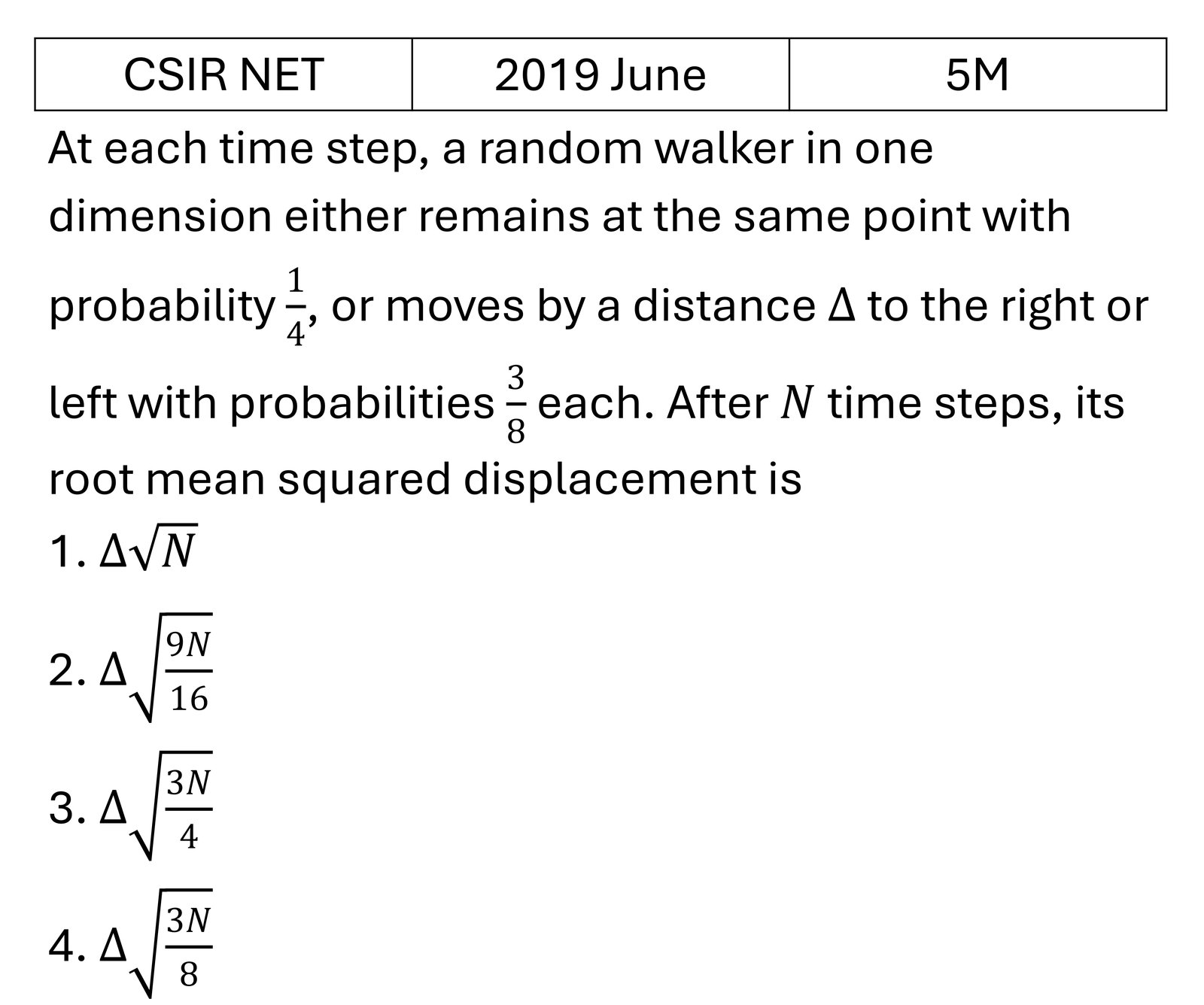 CSIR NET 2019 June Random Walk/Brownian motion/Diffusion previous year question CSIR_2019_June_Q60