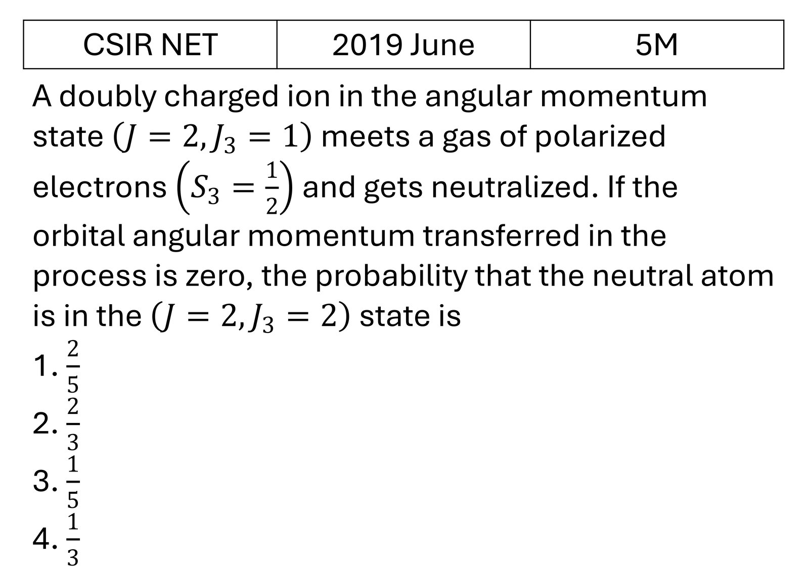 CSIR NET 2019 June Angular momentum in Atomic Physics previous year question CSIR_2019_June_Q69