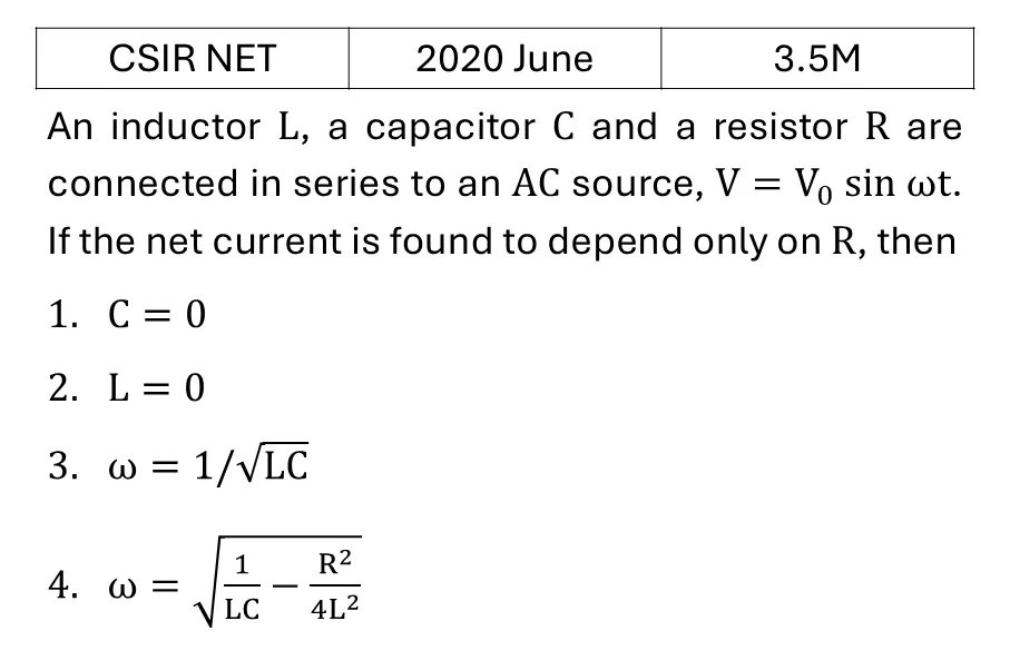 CSIR NET 2020 June RLC Circuits previous year question CSIR_2020_June_Q25