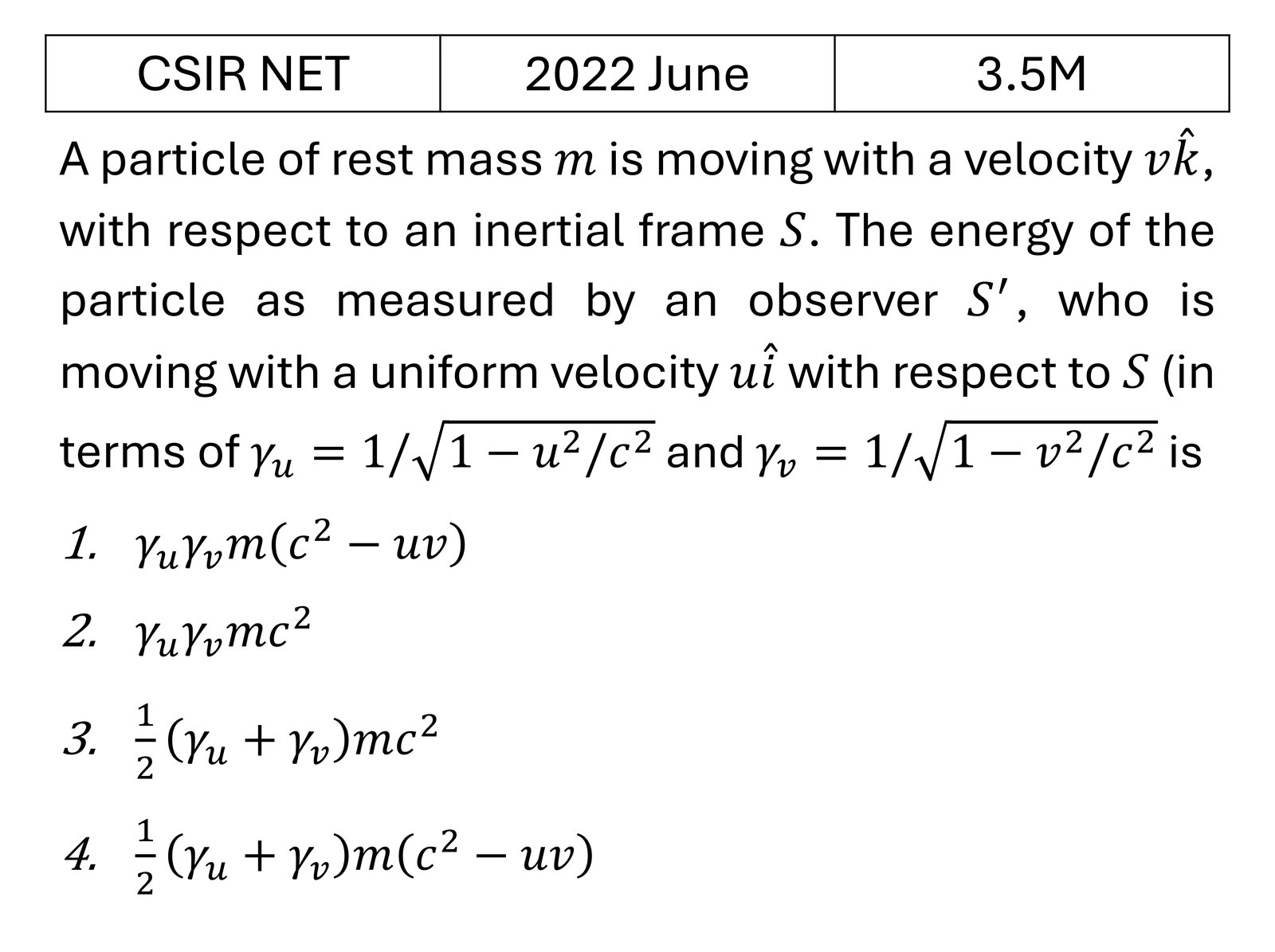 CSIR NET 2022 June Special theory of relativity previous year question CSIR_2022_June_Q29