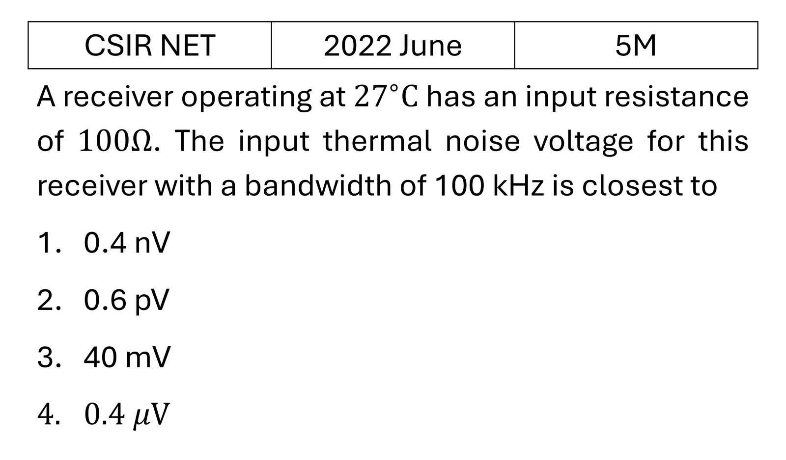 CSIR NET 2022 June Instruments previous year question CSIR_2022_June_Q66