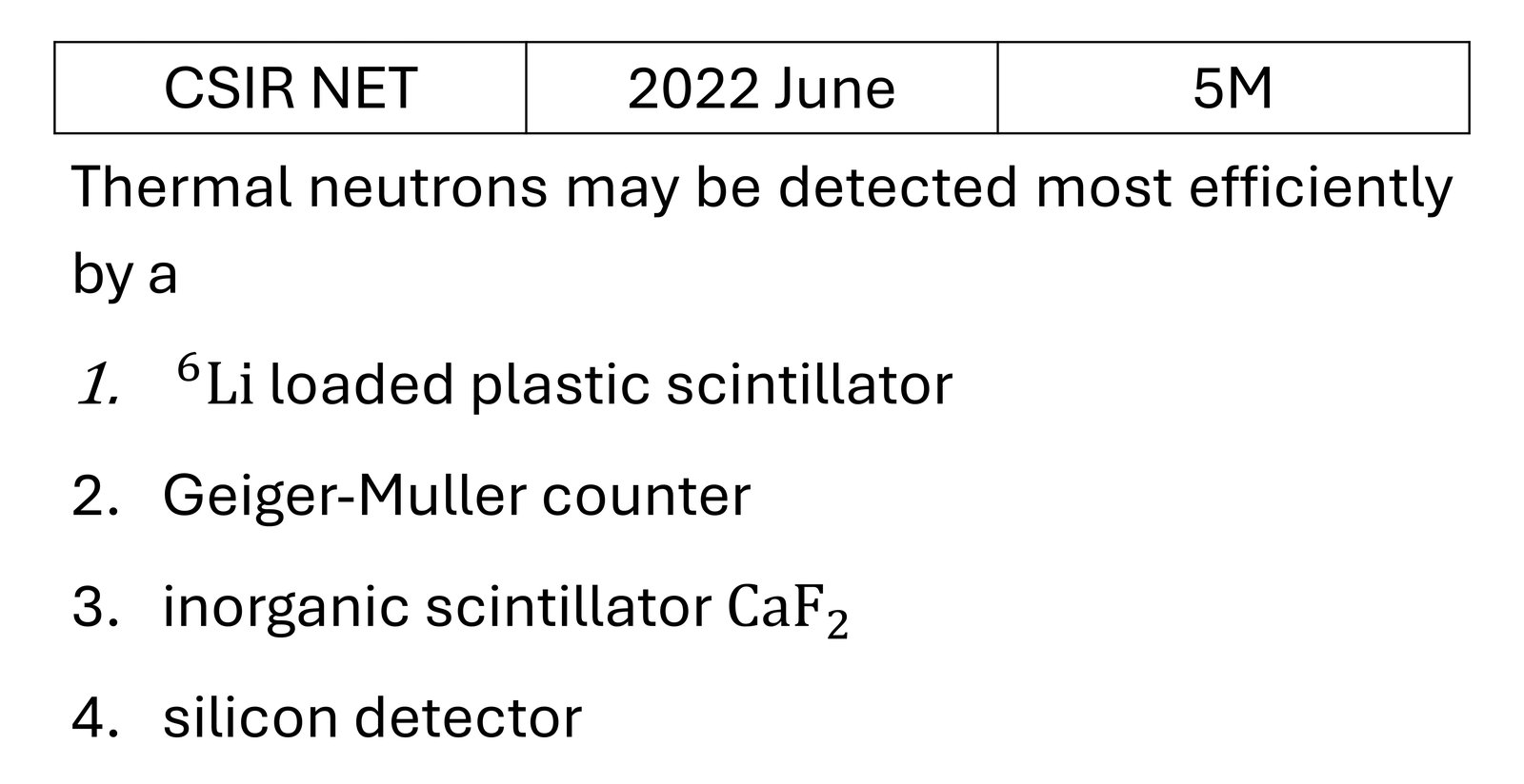 CSIR NET 2022 June Particle Detectors and accelerators previous year question CSIR_2022_June_Q75