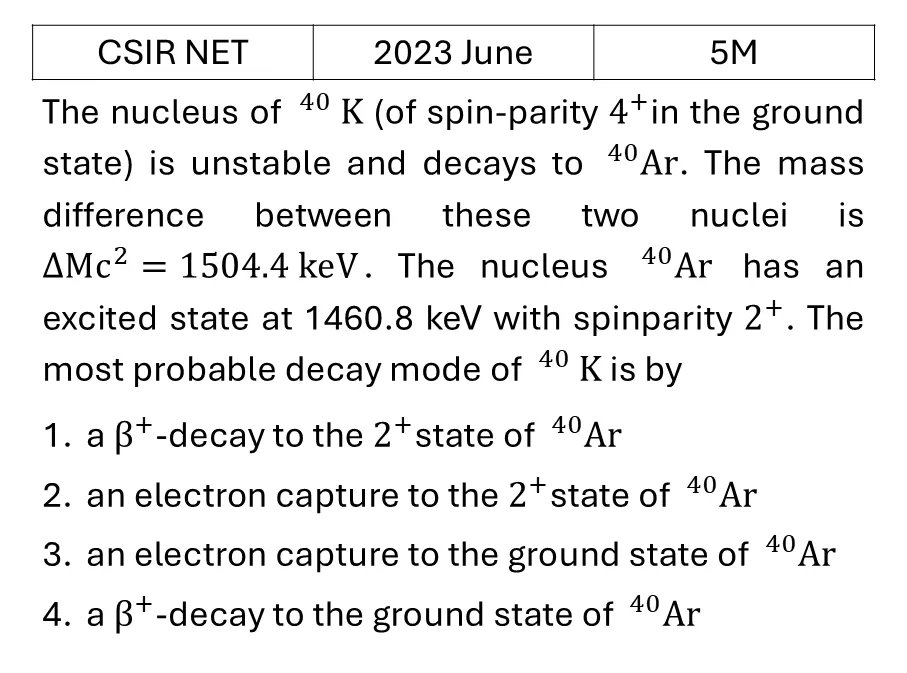 CSIR NET 2023 June Radioactivity previous year question CSIR_2023_June_Q73