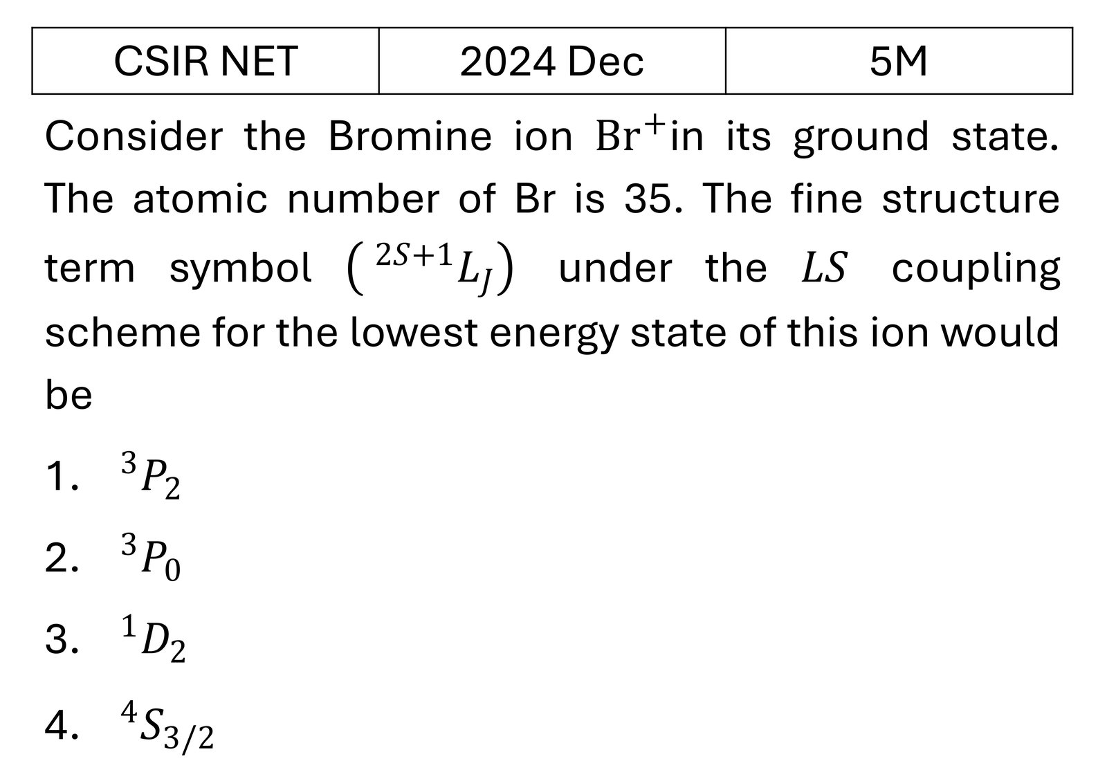 CSIR NET 2024 Dec LS, JJ and other interactions previous year question CSIR_2024_Dec_Q69