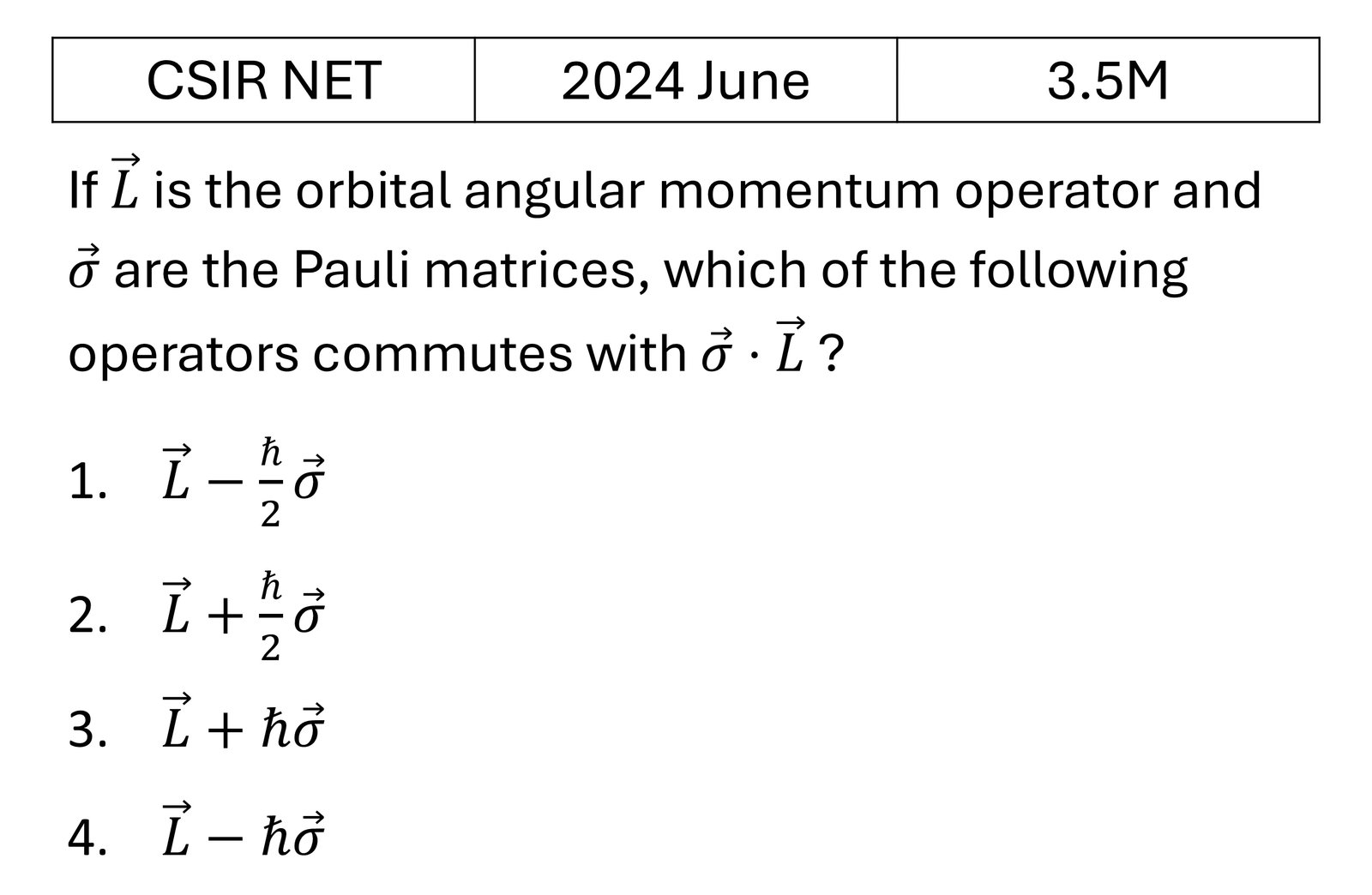 CSIR NET 2024 June Spin Angular momentum previous year question CSIR_2024_June_Q27