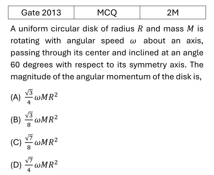 GATE 2013 Rotation Motion previous year question GATE_2013_Q32