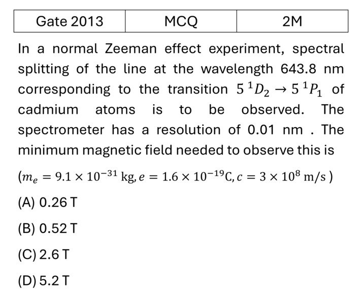 GATE 2013 Effects in atomic physics previous year question GATE_2013_Q36