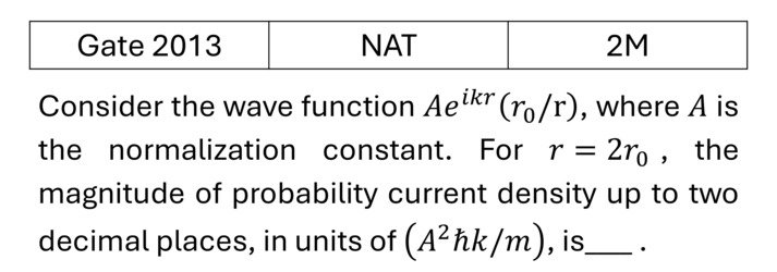 GATE 2013 Basics Quantum Mechanics previous year question GATE_2013_Q46