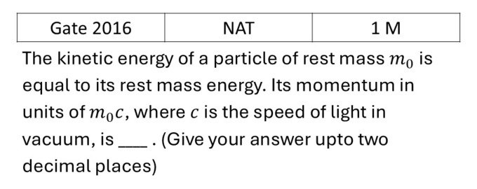 GATE 2016 Special theory of relativity previous year question GATE_2016_Q27