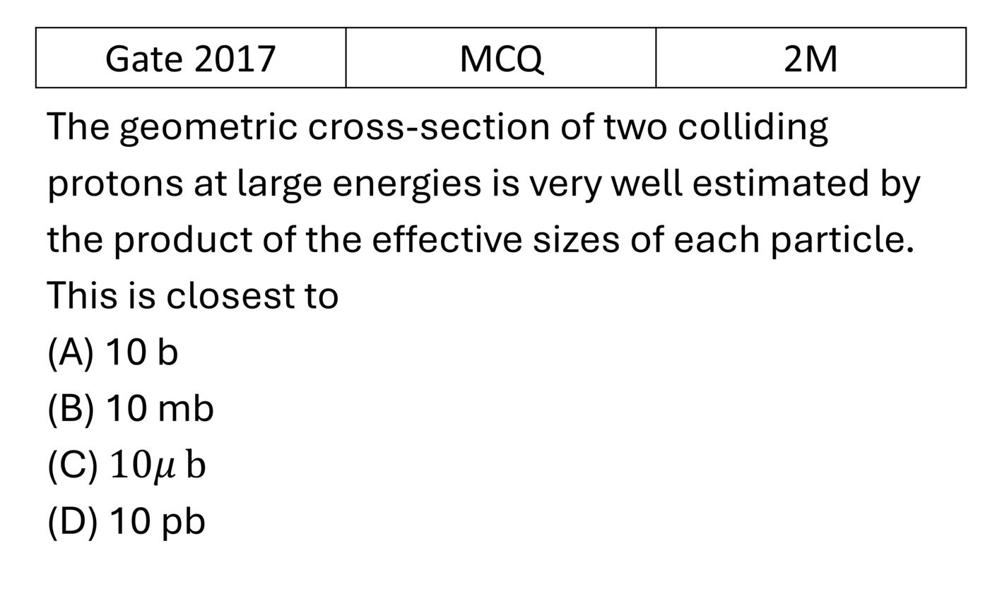 GATE 2017 Nuclear Force, deuteron problem and scattering previous year question GATE_2017_Q51