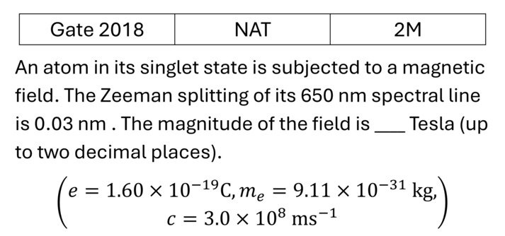 GATE 2018 Effects in atomic physics previous year question GATE_2018_Q64