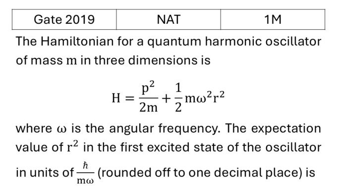 GATE 2019 Quantum Harmonic Oscillator previous year question GATE_2019_Q31