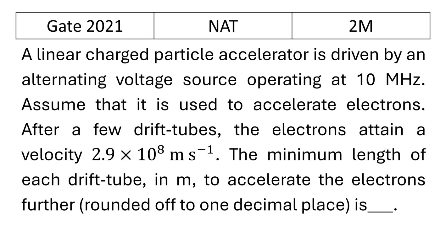 GATE 2021 Particle detector and accelerator previous year question GATE_2021_Q57