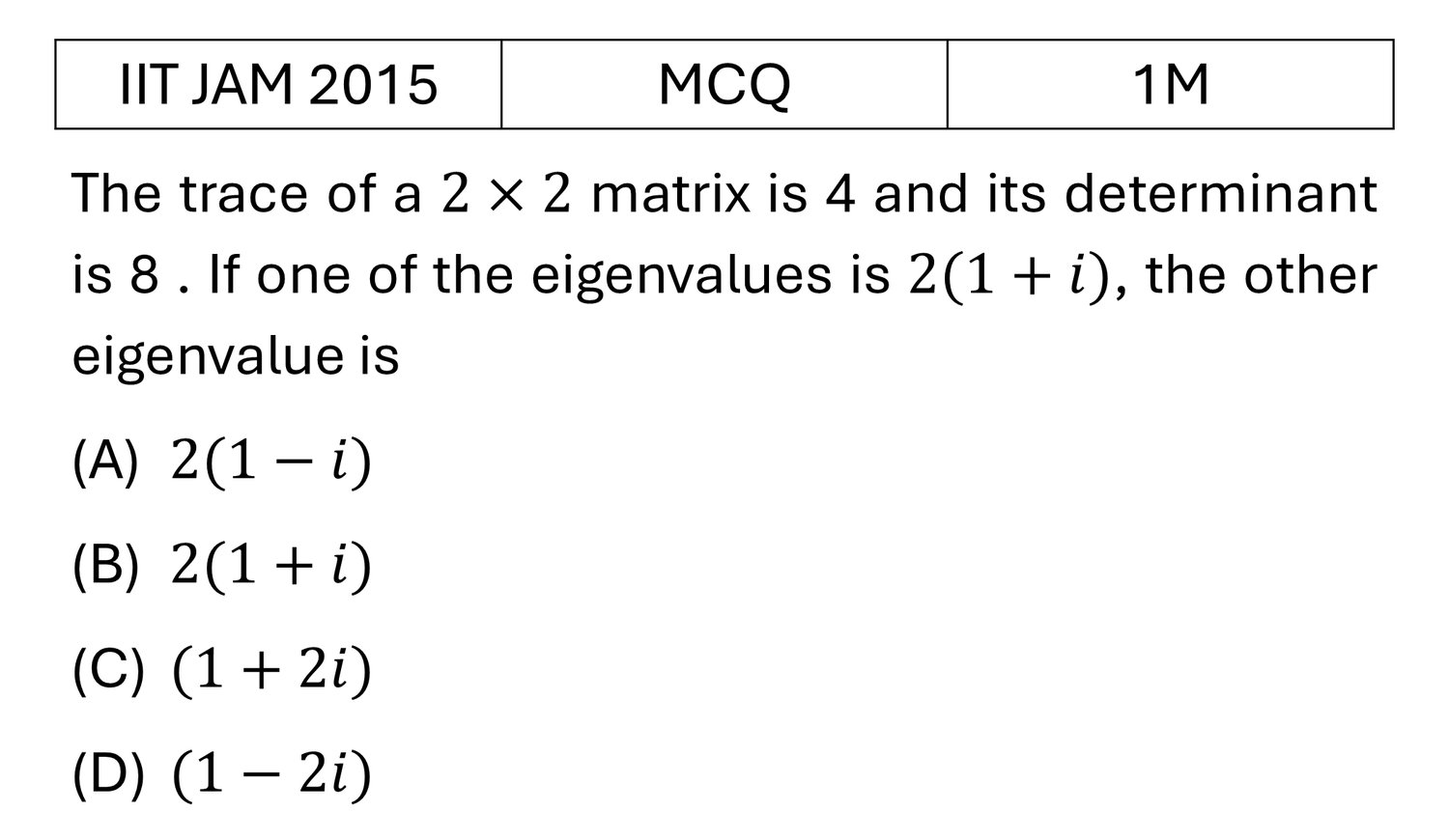 IIT JAM 2015 Matrices previous year question IIT_JAM_2015_Q6