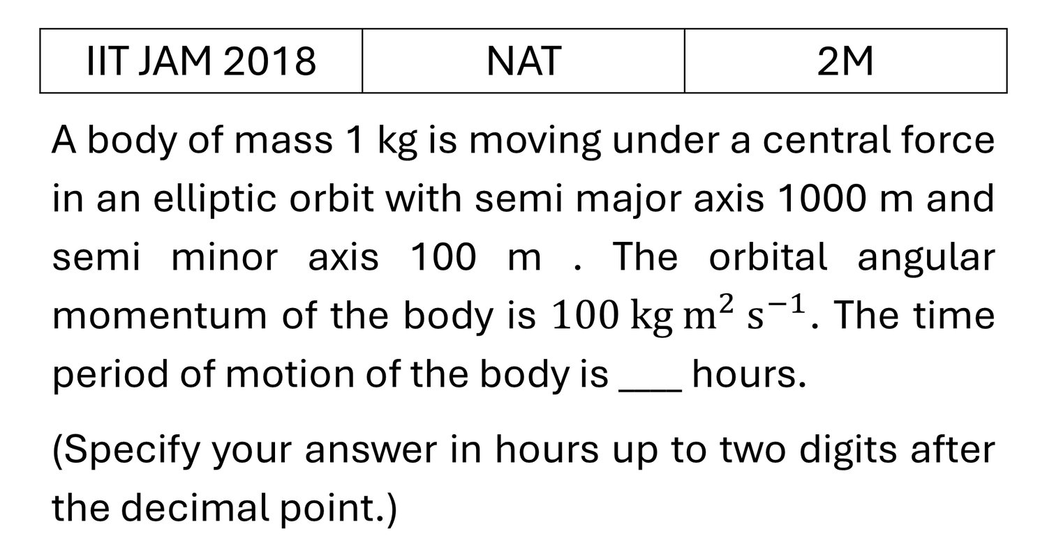 IIT JAM 2018 Central forces and gravitation previous year question IIT_JAM_2018_Q52