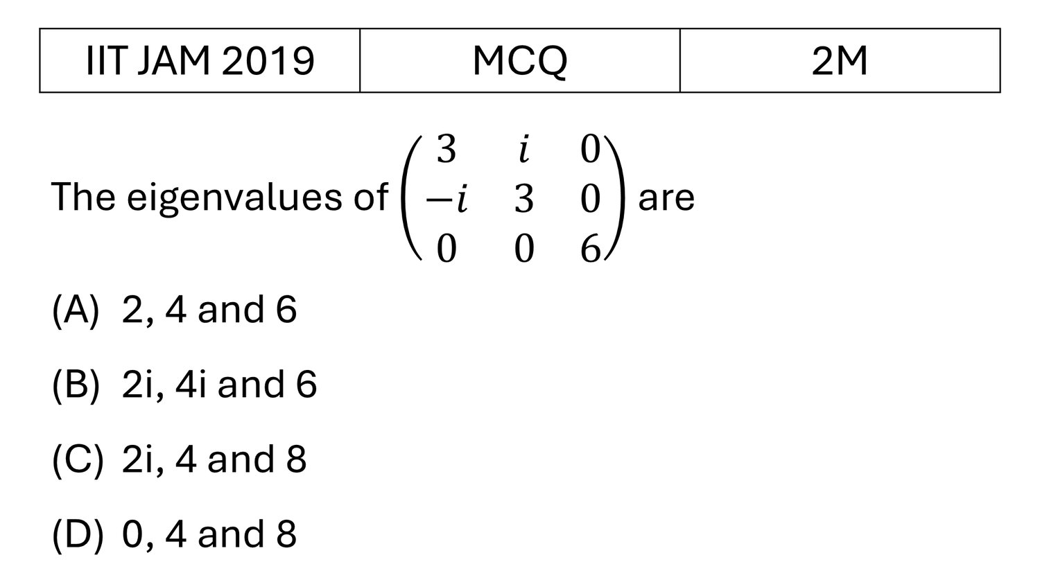 IIT JAM 2019 Matrices previous year question IIT_JAM_2019_Q12