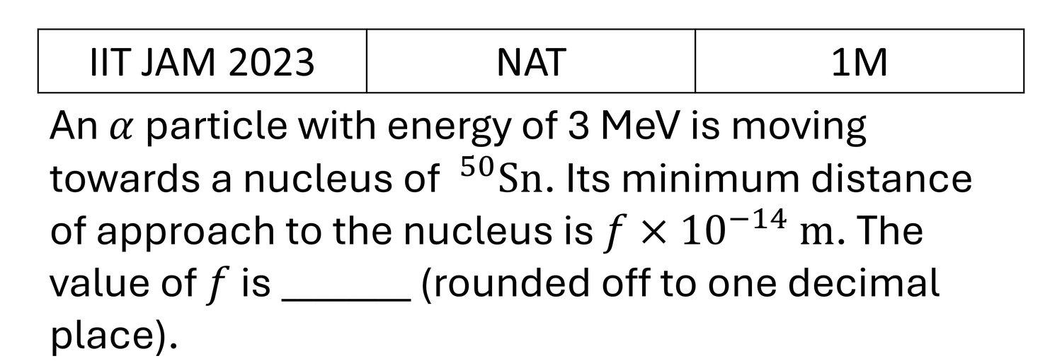 IIT JAM 2023 Nuclear Physics previous year question IIT_JAM_2023_Q50