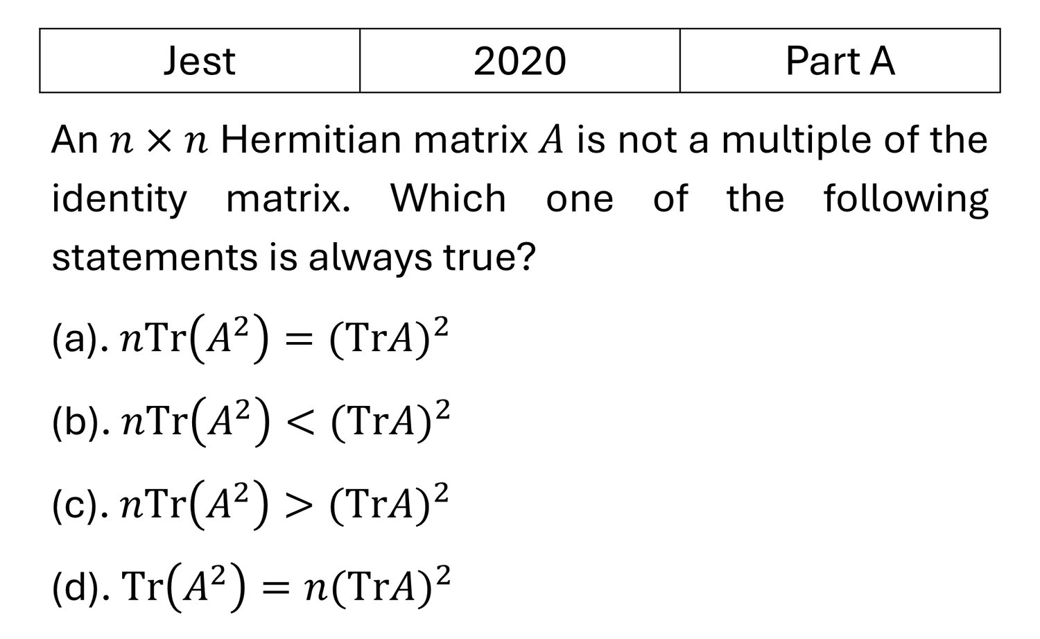 JEST 2020 Matrices previous year question JEST_2020_Q10
