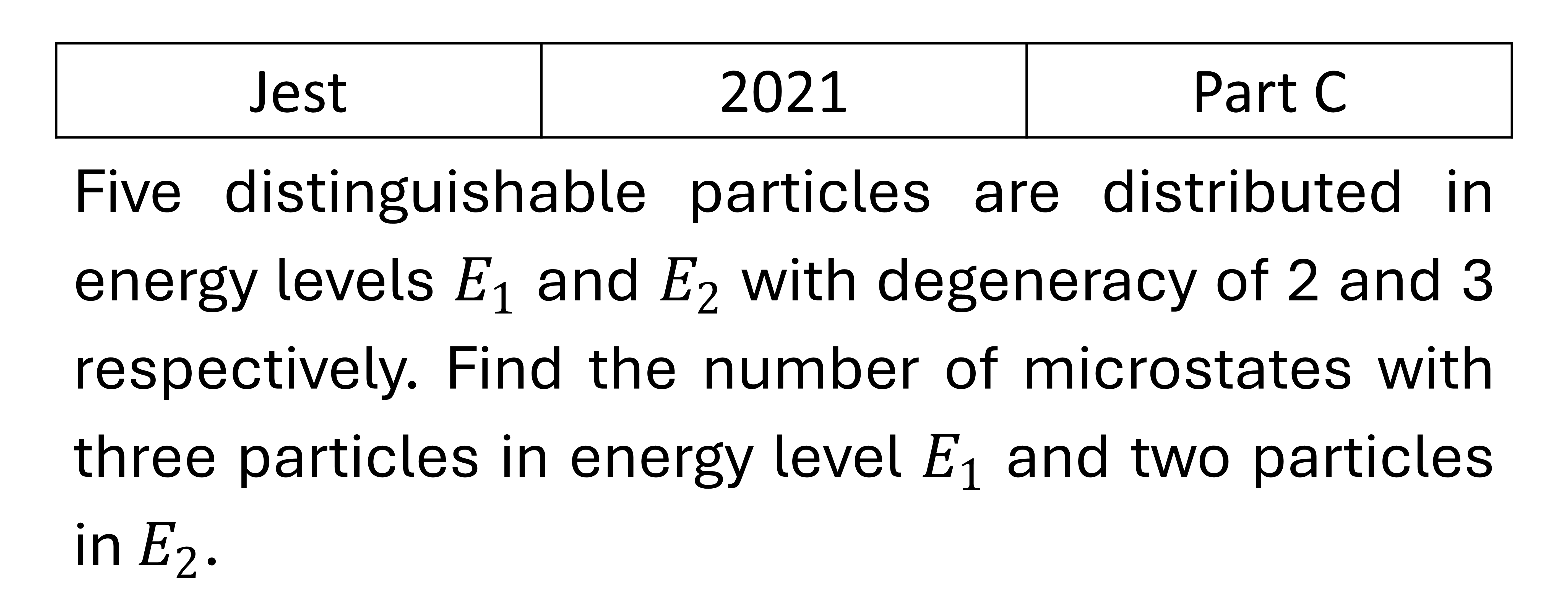JEST 2021 Microstates previous year question JEST_2021_Q46