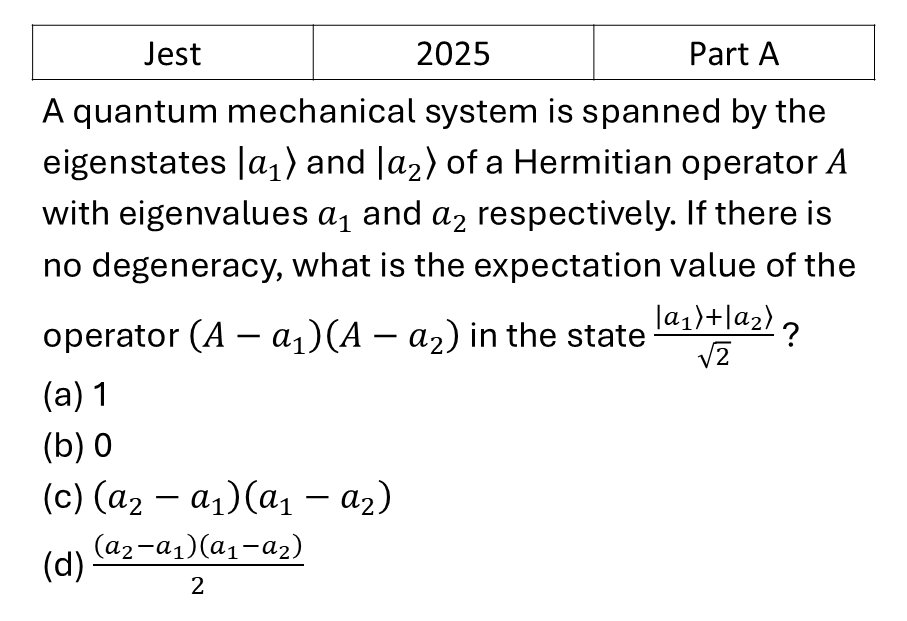 JEST 2025 Basic Quantum Mechanics previous year question JEST_2025_Q8