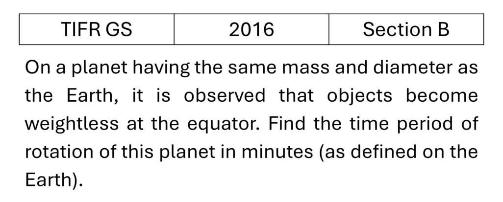 TIFR 2016 B Central Forces, Gravitation and Universe previous year question TIFR_2016_B_Q11
